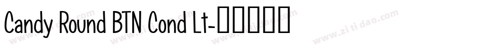 Candy Round BTN Cond Lt字体转换